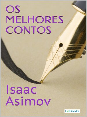 cover image of Os Melhores Contos de Isaac Asimov